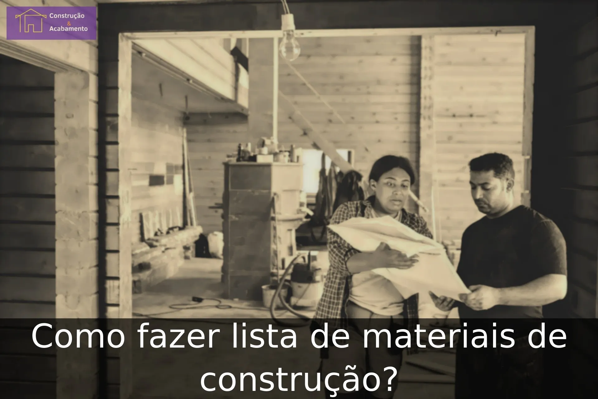Duas pessoas fazendo uma lista de material de construção