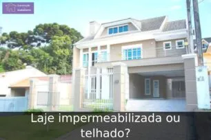 Laje impermeabilizada ou telhado?