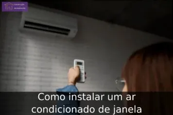 Como instalar um ar condicionado de janela Como instalar um ar condicionado de janela